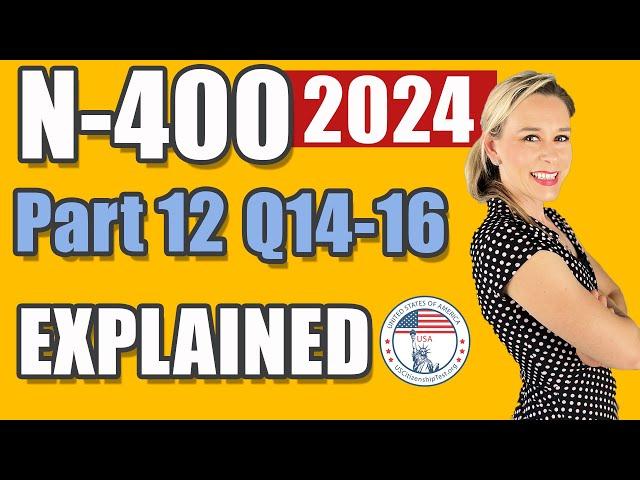 2024 US Citizenship Interview N-400 Part 12: 14-16 Questions & Words  | Vocabulary Definitions