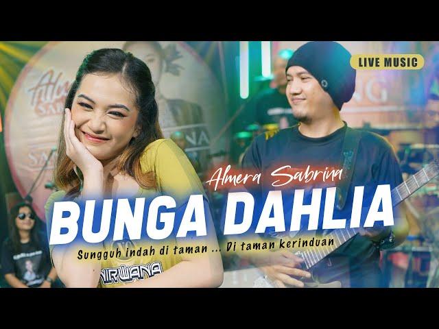 BUNGA DAHLIA - ALMERA SABRINA ft. NIRWANA COMEBACK | LIVE MUSIC