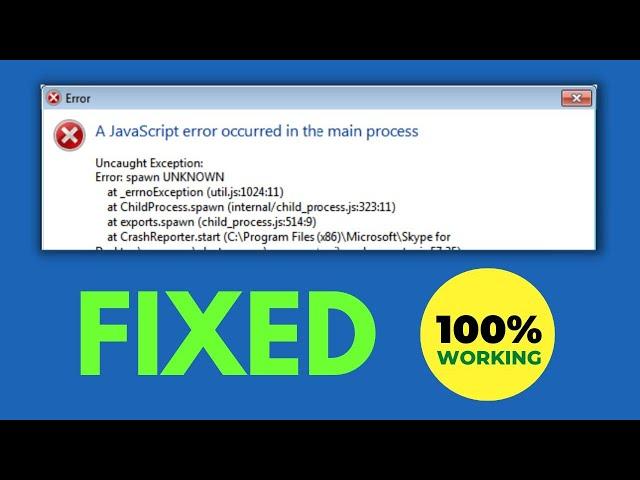 A JavaScript Error Occurred in the Main Process Windows 10 / 11 Fixed