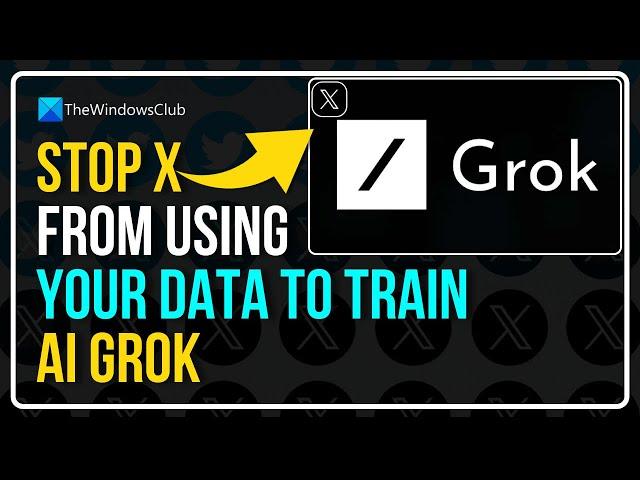 Stop X or Twitter from using your data to train AI Grok