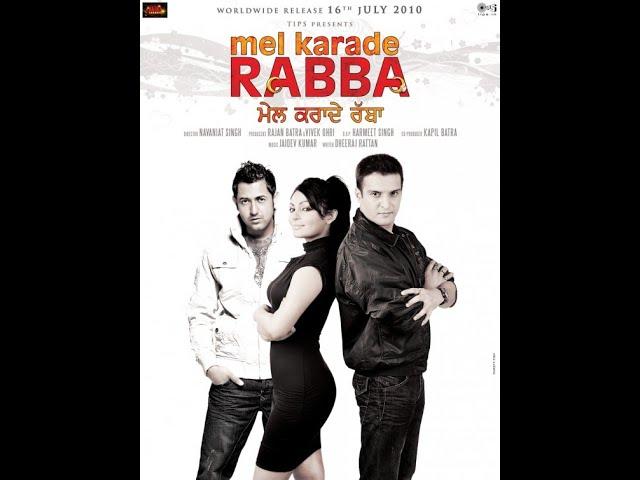 Mel Karade Rabba 2010 | Jimmy Shergill | Gippy Grewal | Neeru Bajwa | Punjabi 720p