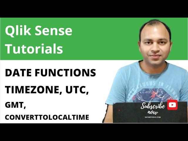 Qlik Sense Date Tutorial for timezone utc gmt daylight saving and convert to local time function