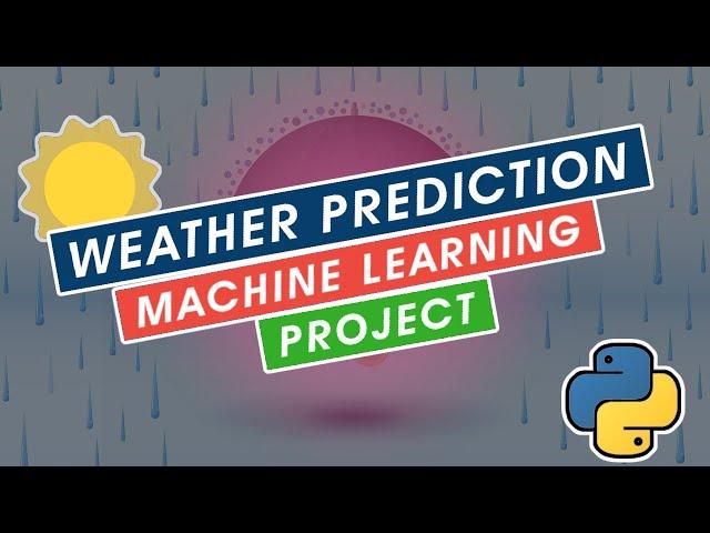 Machine Learning Project : Weather prediction using Python ( Naïve Bayes )