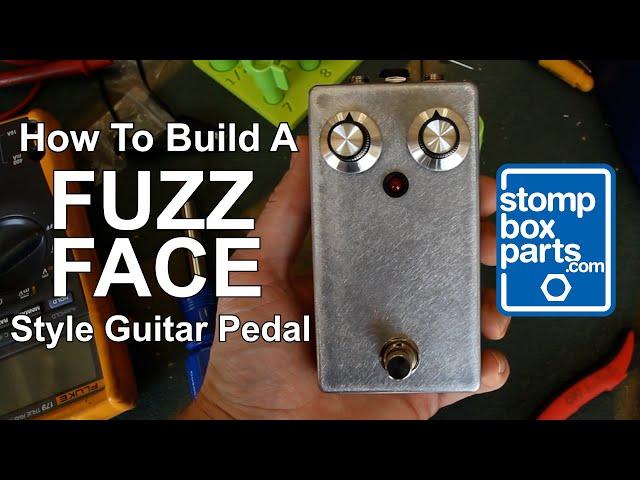 How To Build a Fuzz Face Style Guitar Pedal | DIY Effects Pedals by StompBoxParts.com