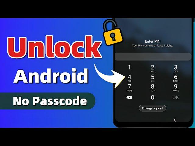 How To Unlock Any Android Without Password [No Data Loss]