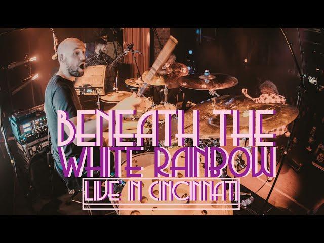 Beneath The White Rainbow Drum Cam - Cincinnati 21.02.24