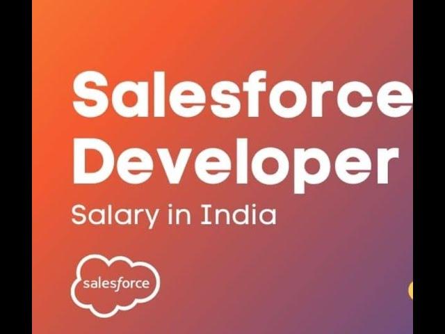 Salesforce Developer Salary Range India and Chennai || How much can earn Salesforce Developer