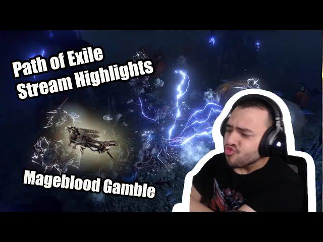 STEELMAGE Sells EVERYTHING To Buy A MAGEBLOOD - Path of Exile - Stream Highlights