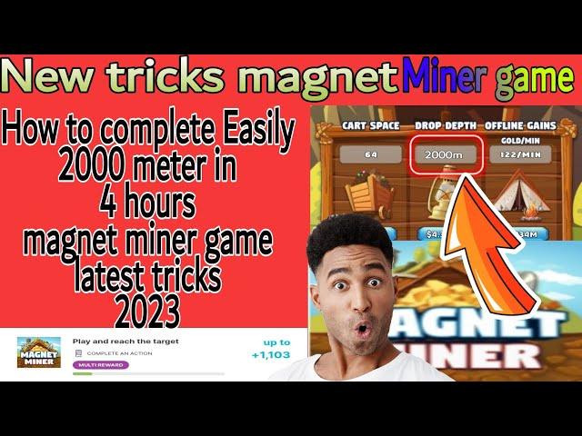 How to complete Easily 2000 Meter Magnet miner game | English language tutorial 2023