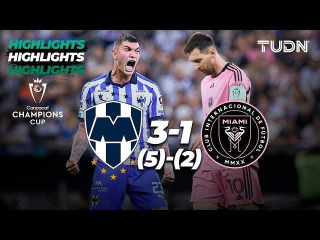 HIGHLIGHTS - Monterrey (5)3-1(2) Inter Miami | CONCACHAMPIONS 2024 | TUDN