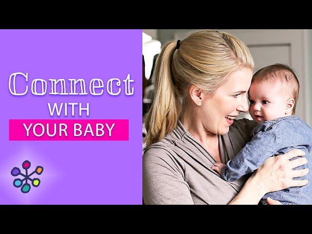 3 Ways to Strengthen Your Bond with Your Baby