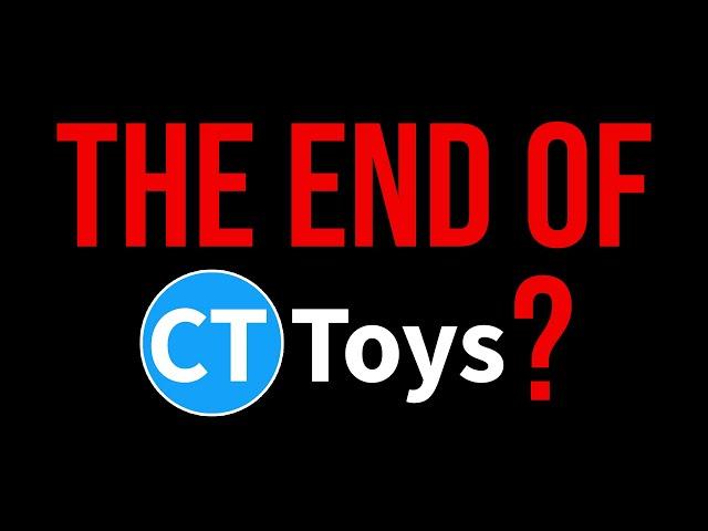 Ep603 Is CT Toys finished?