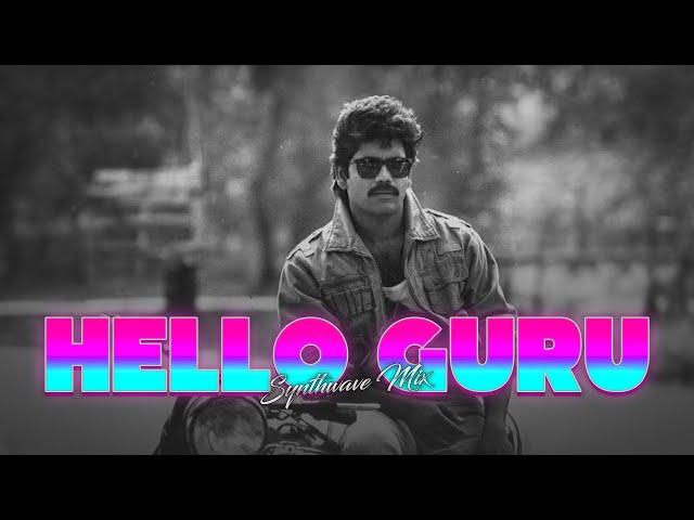 Hello Guru | Synthwave Mix | S VIII X DJ Samy Hyd