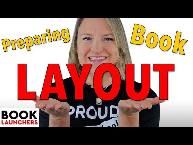 How to Prepare Your Book For Layout