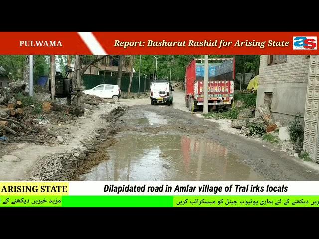 Dilapidated road in Amlar village of Tral irks locals