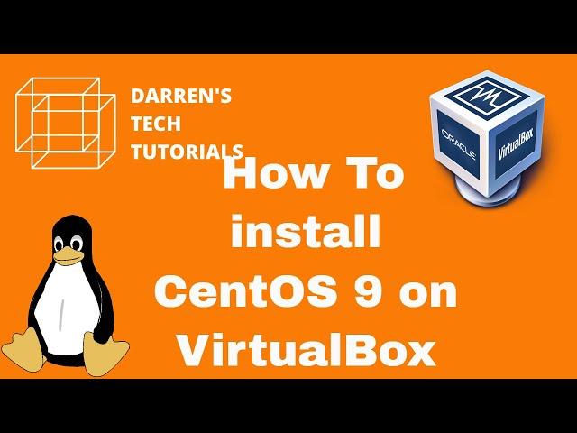 How to setup CentOS 9 in VirtualBox