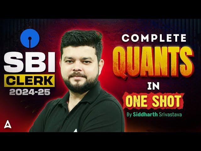 SBI Clerk Quants 2025 | Complete Quants in One Shot | Quants By Siddharth Srivastava