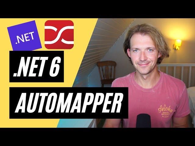 .NET 6  AutoMapper & Data Transfer Objects (DTOs)