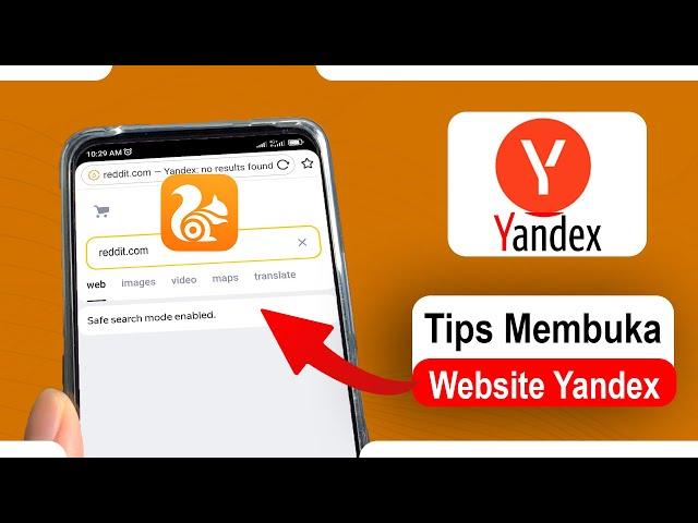 Tips Membuka Yandex Yang Tidak Bisa Terbuka di UC Browser Pada HP Android