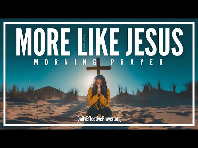 When Jesus Is Your Everything, Nothing Is Impossible | Peaceful Morning Prayer To Start Your Day