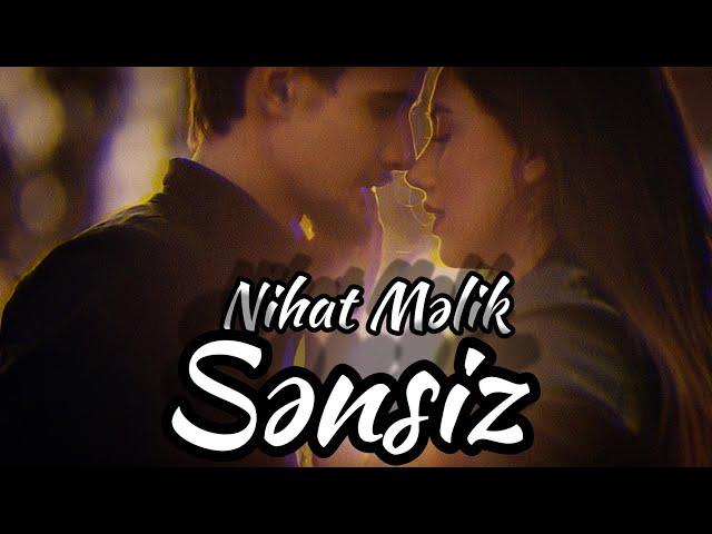 Nihad Melik - Sensiz (Official Music Video)