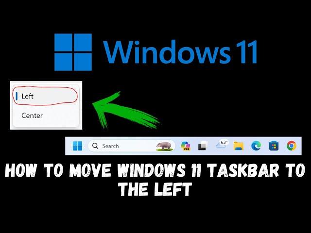 How to Move Windows 11 Taskbar/Start Button to the Left