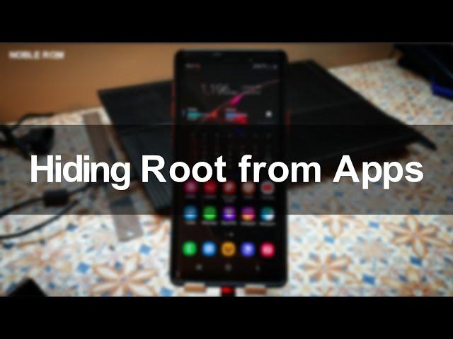 Hiding Root from Apps | Episode 1