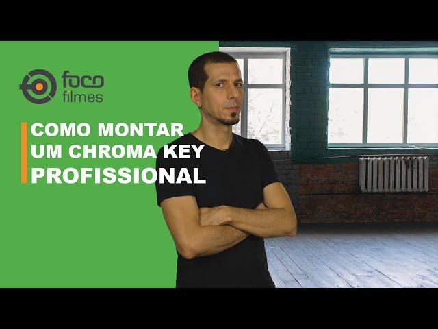 Como montar um Chroma Key Profissional