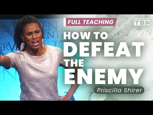 Priscilla Shirer: The Armor of God Helps Defeat the Enemy | FULL TEACHING | Women of Faith on TBN