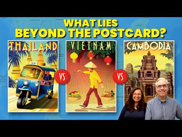 Comparing Vietnam, Cambodia, and Thailand: What Lies Beyond the Postcard