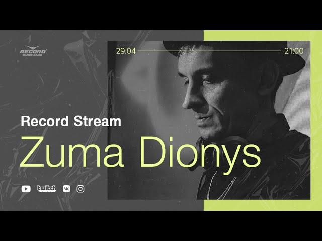 Record Stream | Zuma Dionys