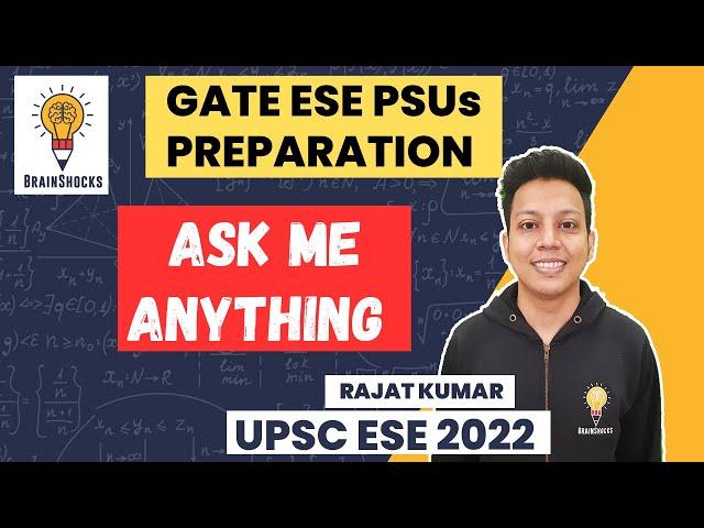 GATE 2025 | ESE 2025 | PSU Exams Preparation| Ask Me Anything | Rajat Kumar GATE AIR 5 ECE 2023