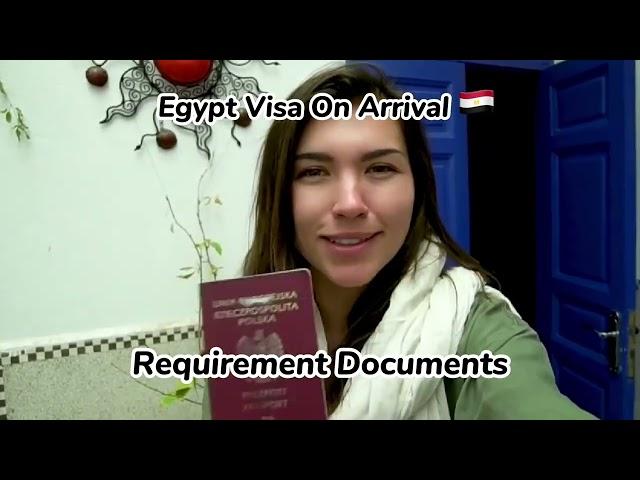 Egypt Visa on Arrival 2024: Step-by-Step Tourist Visa Process & Required Documents