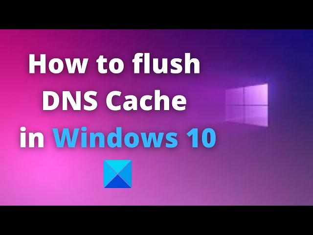 How to flush DNS Cache in Windows 11