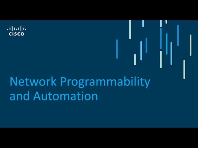 Network Programmability and Automation - Cisco SCOR