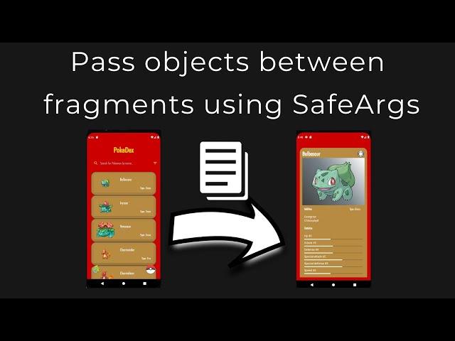 How to pass objects between fragments using SafeArgs in Android