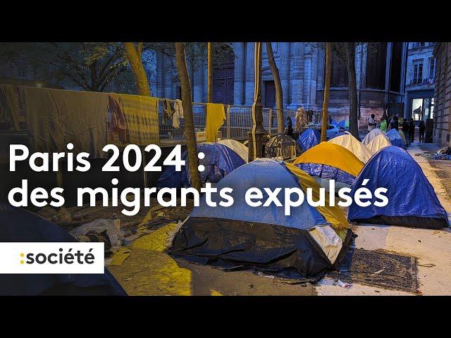 Paris 2024, des migrants expulsés