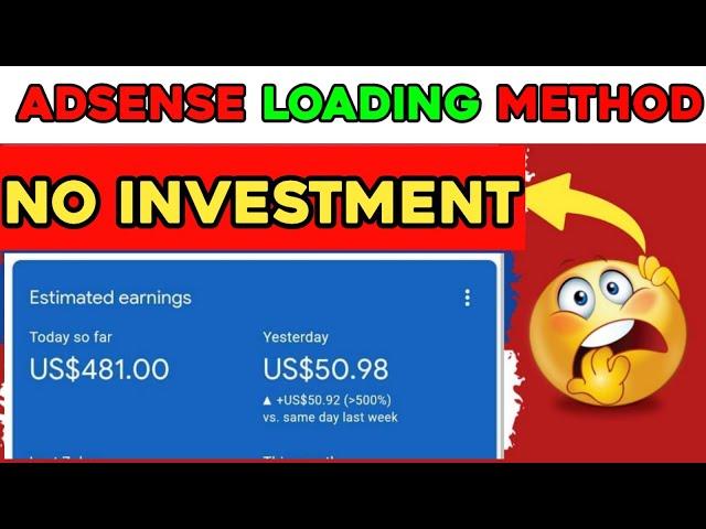 Adsense Loading No Investment Method Full Course | adsense loading method 2023