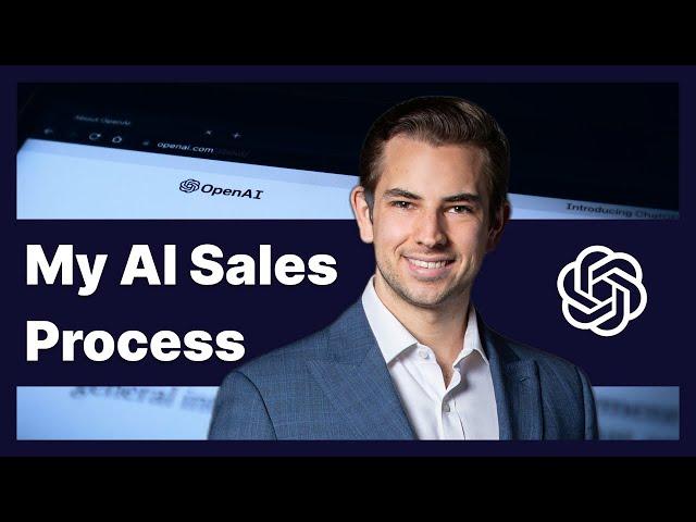 My AI Sales Process - Step by Step (How I collected $63,000 cash last month)