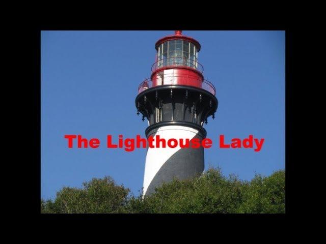 The Lighthouse Lady Introduction  2018