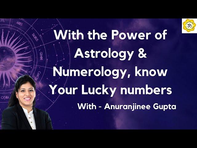 Boost Your Fortune: Find Your Lucky Numbers with the Help of Astrology & Numerology