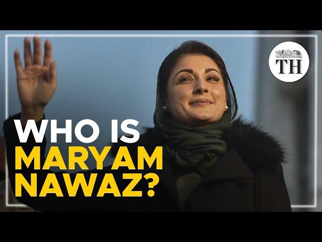 Who is Maryam Nawaz