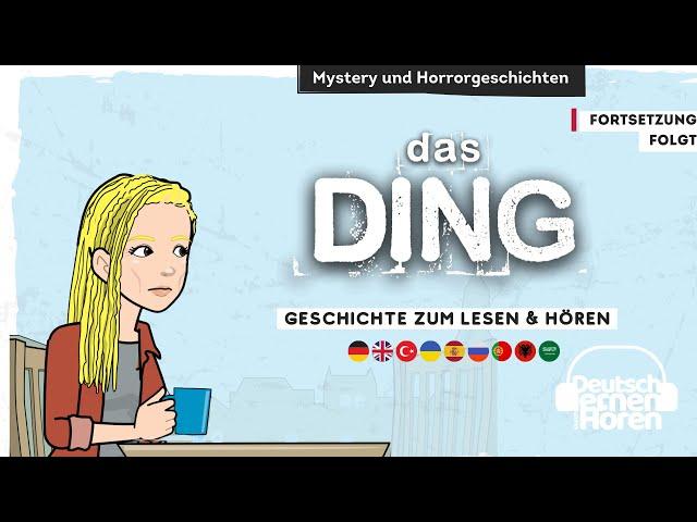 #747 das Ding I - Deutsch lernen durch Hören @DldH  - Deutsch lernen mit Geschichten