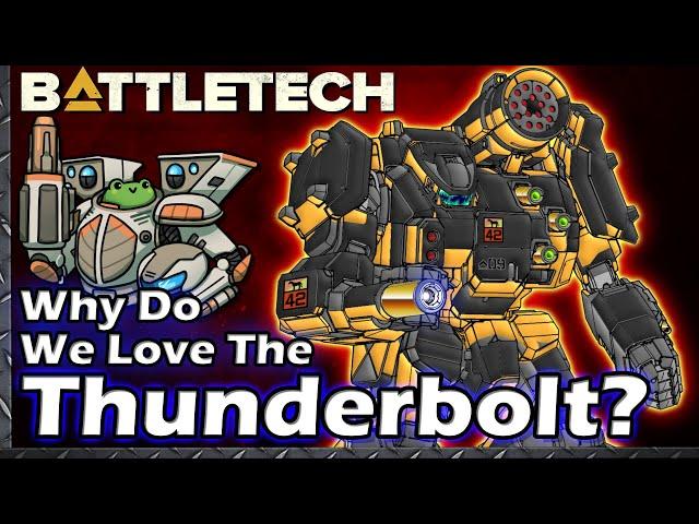 Why Do We Love The Thunderbolt?   #BattleTech Lore / History