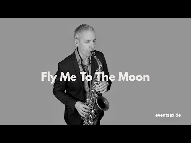 FLY ME TO THE MOON - EVENTSAXOPHONIST THOMAS ENGLMANN  - SAXOPHONE