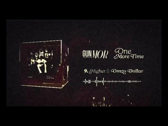 Gun Mor Higher feat Omzo Dollar [instrumentale-reamake drill]