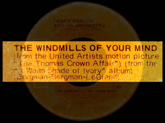 Michel Legrand / Henry Mancini, Piano, 1969: The Windmills Of Your Mind - The Thomas Crown Affair