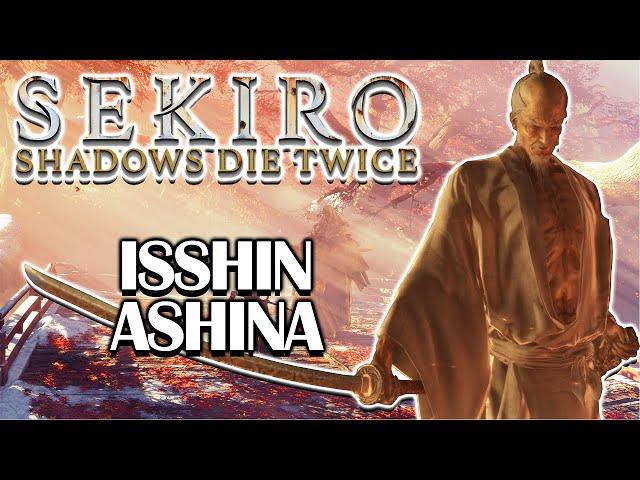 How To Beat Isshin Ashina | Sekiro: Shadows Die Twice | Boss Guide With Commentary