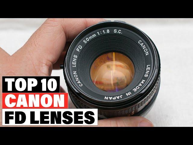 Best Canon FD Lenses 2024  [Top 10 Picks Reviewed]