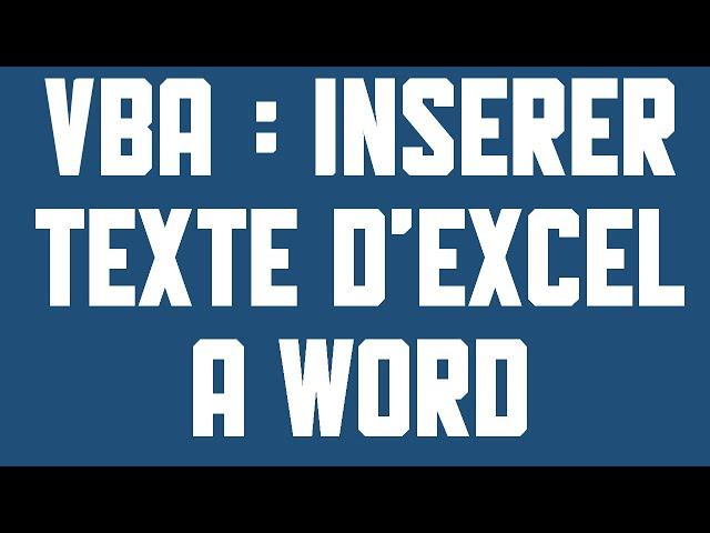 Insérer dans un document Word des informations depuis Excel (fichier gratuit à télécharger)